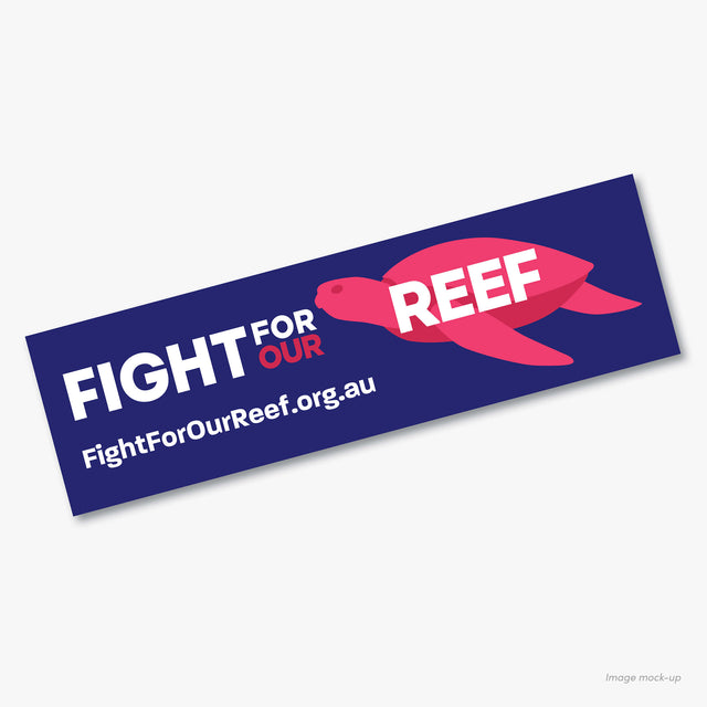 Fight for our Reef campaign sticker (rectangle).