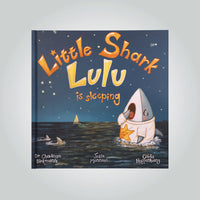 'Little Shark Lulu is Sleeping' book cover (front) by Dr Charlotte Birkmanis, Josie Montano and Carla Hoffenberg, featuring an illustration of a shark pup yawning in the ocean, with the night sky in the background.