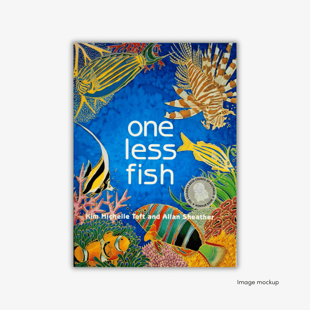 'One Less Fish' cover by Kim Michelle Toft, featuring a vibrant illustration of the colourful coral, flora and wildlife.